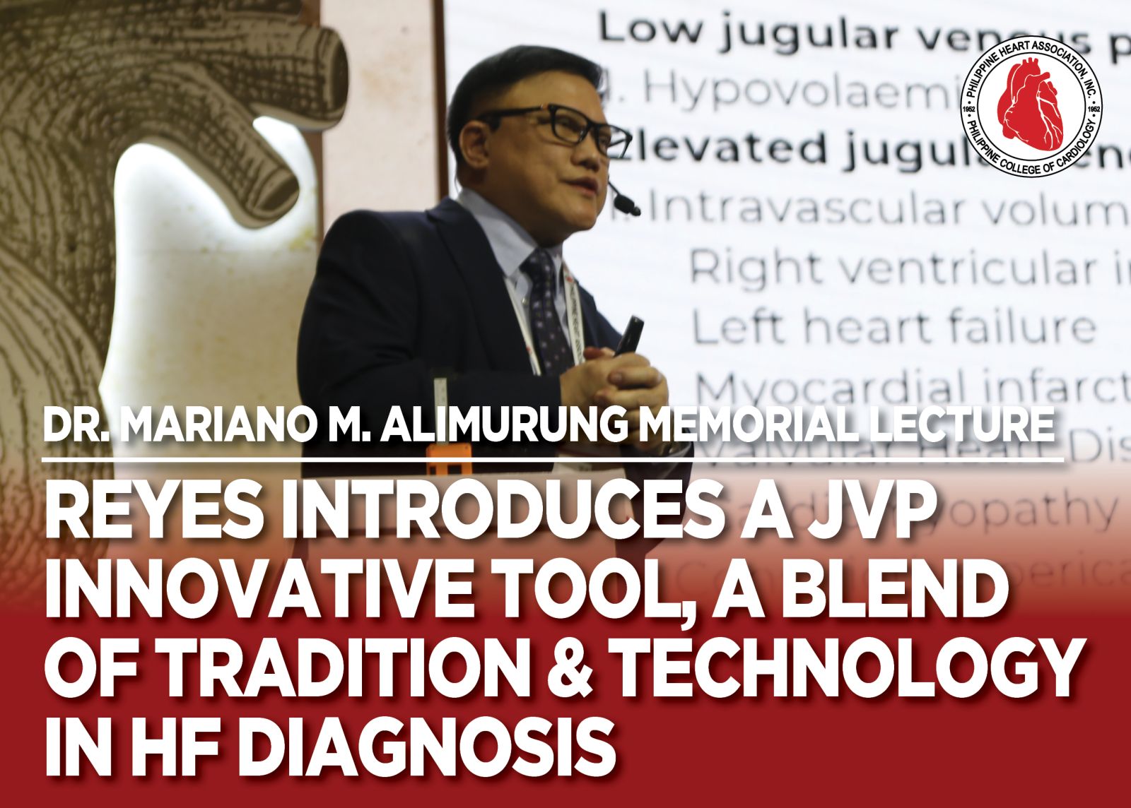 REYES INTRODUCES A JVP INNOVATIVE TOOL, A BLEND OF TRADITION & TECHNOLOGY IN HF DIAGNOSIS